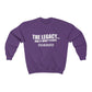 "The Legacy—And It Don't Stop" Sweatshirt