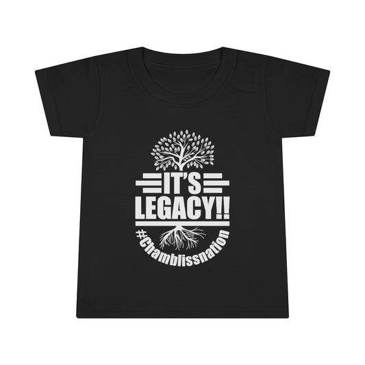 "It's Legacy!!" Toddler Tee