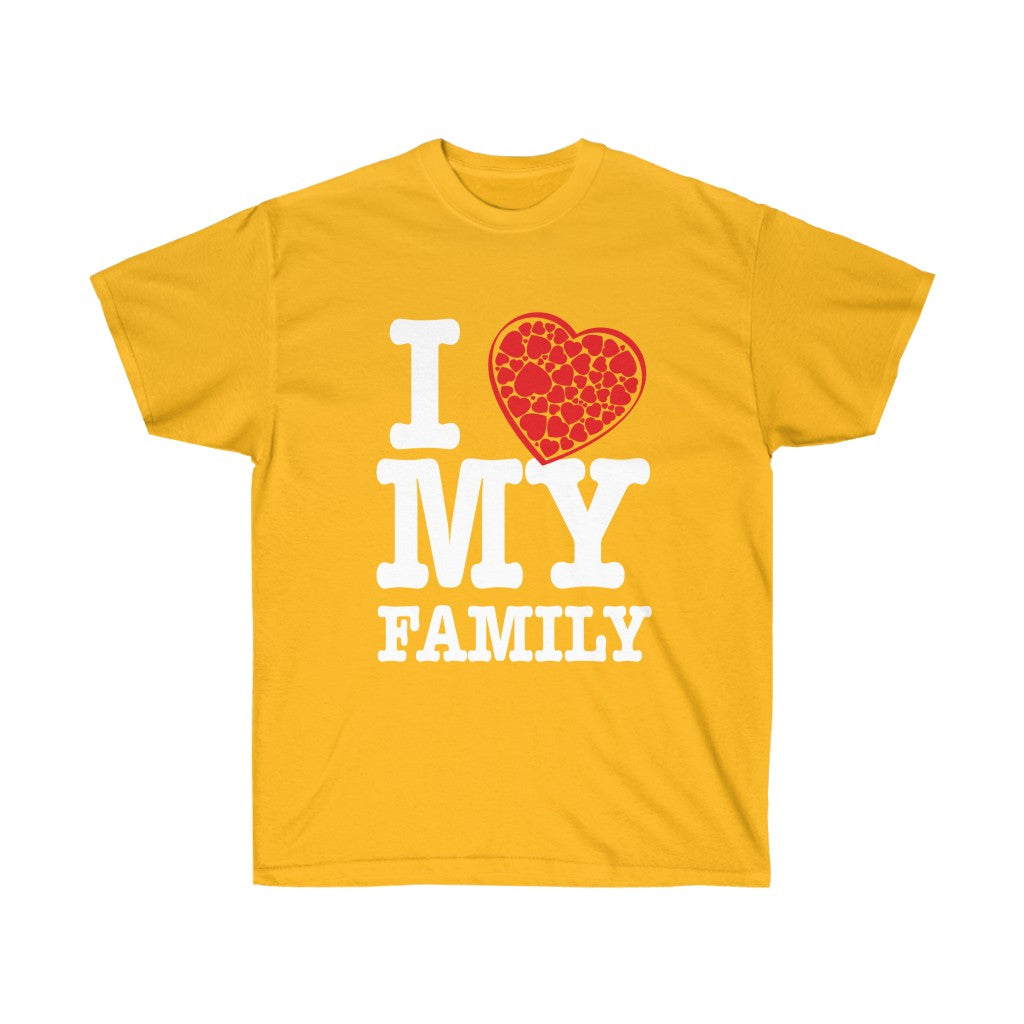 "I love my Family" Tee