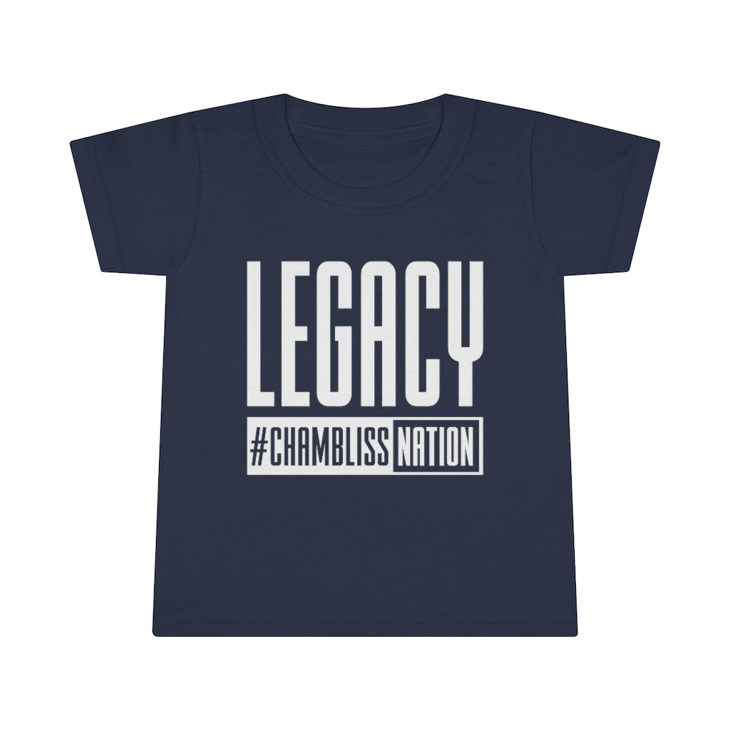 "Legacy Chamblissnation"  Toddler Tee