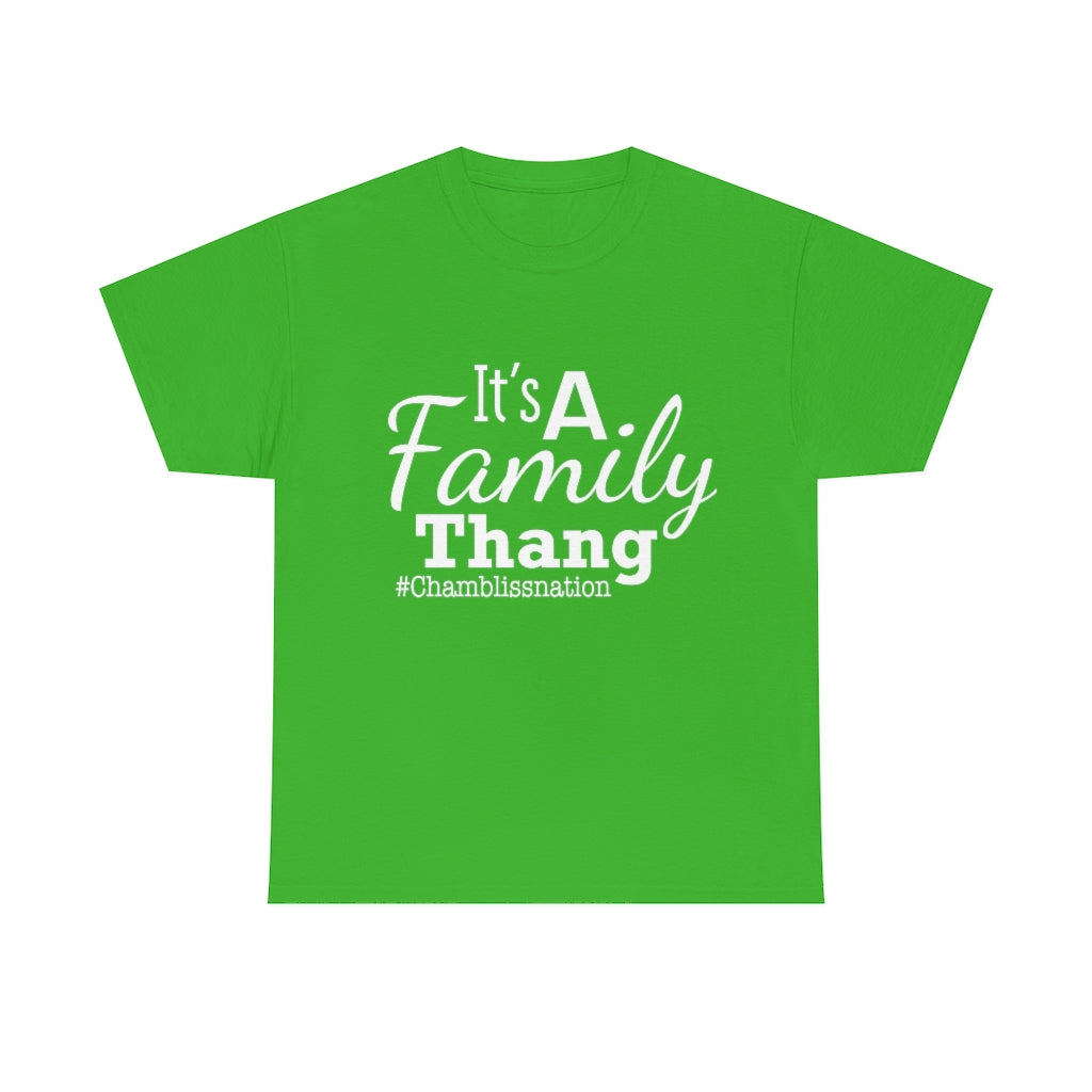 It's a Family Thang Tee
