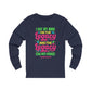 "I Got My Mind On The Legacy And The Legacy On My Mind" Long Sleeve Tee