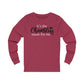 "It’s the Chambliss name"  Long Sleeve Tee