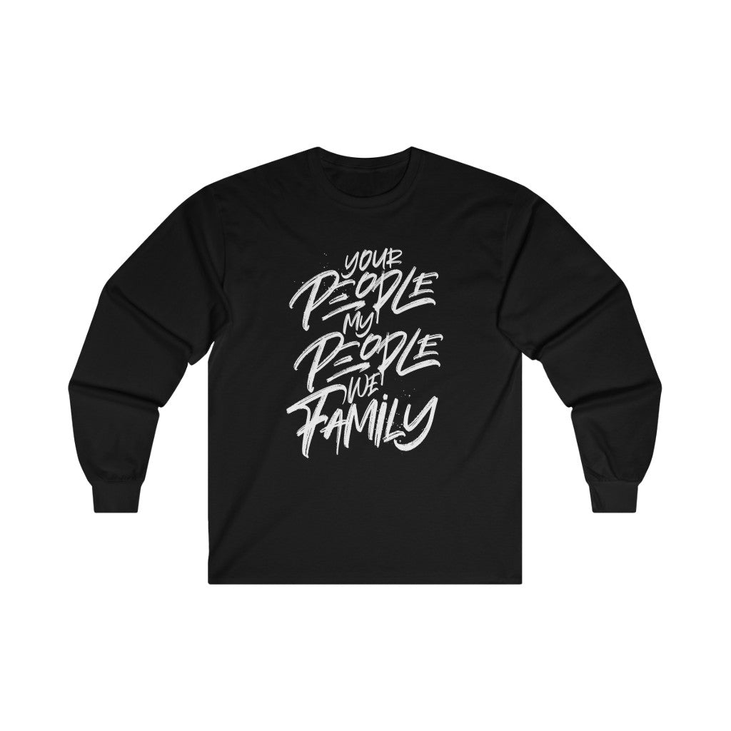 Your People My People Long Sleeve Tee