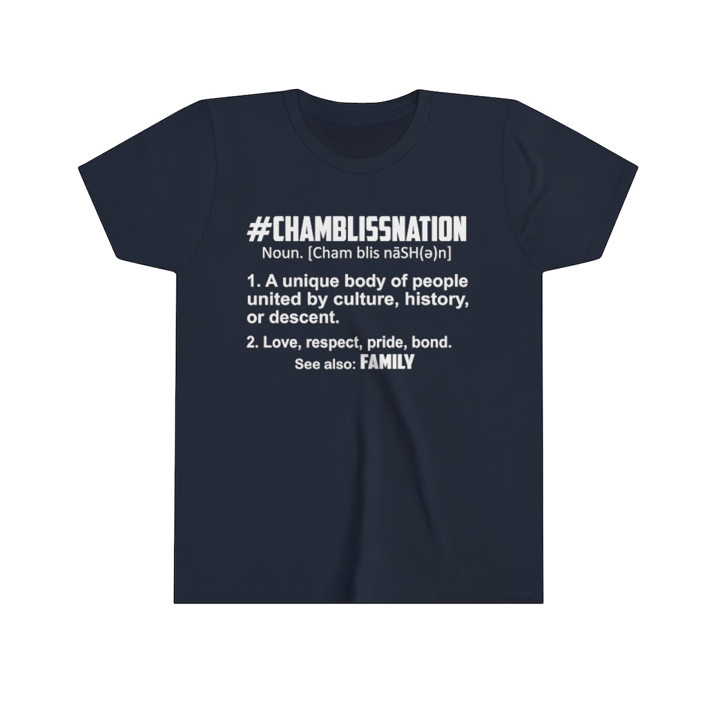 "#CHAMBLISSNATION DEFINITION" Youth Tee