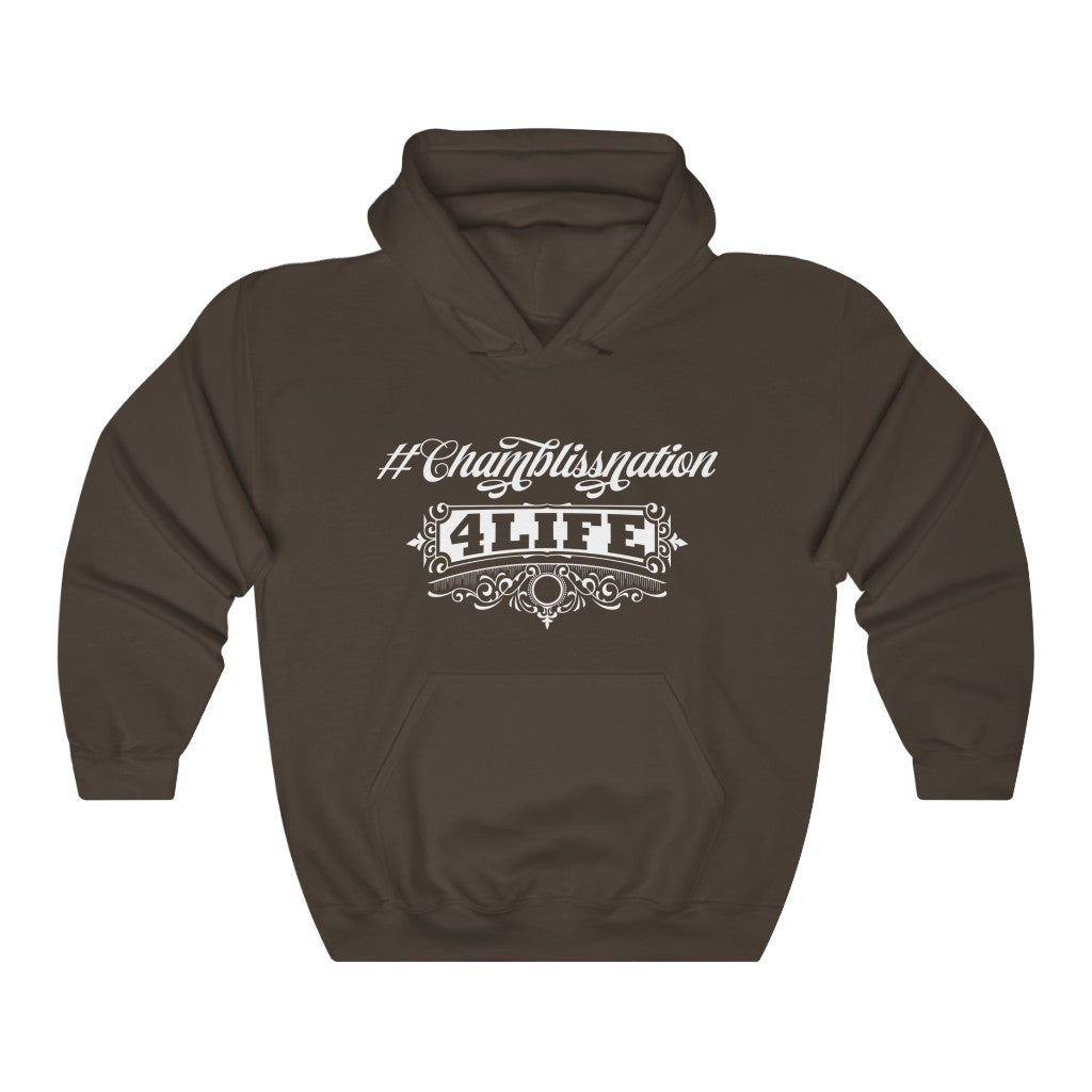 "#Chamblissnation4 Life" Hoodie