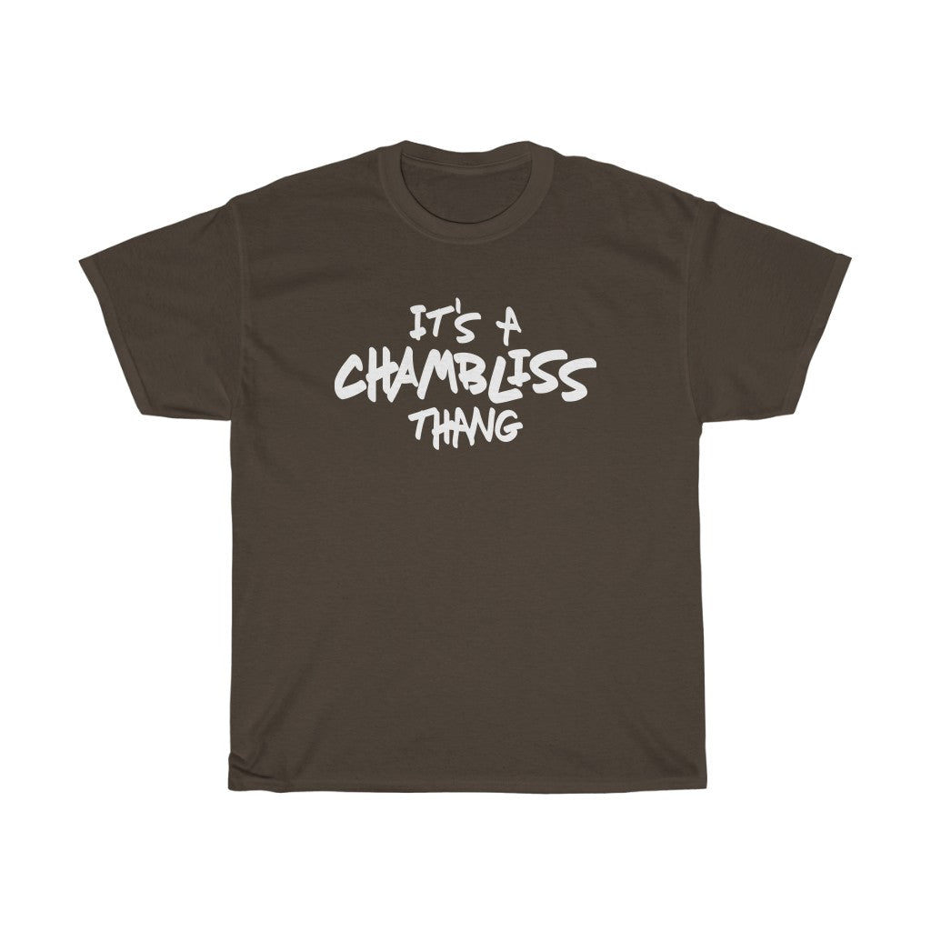 "It’s a Chambliss thang " Tee