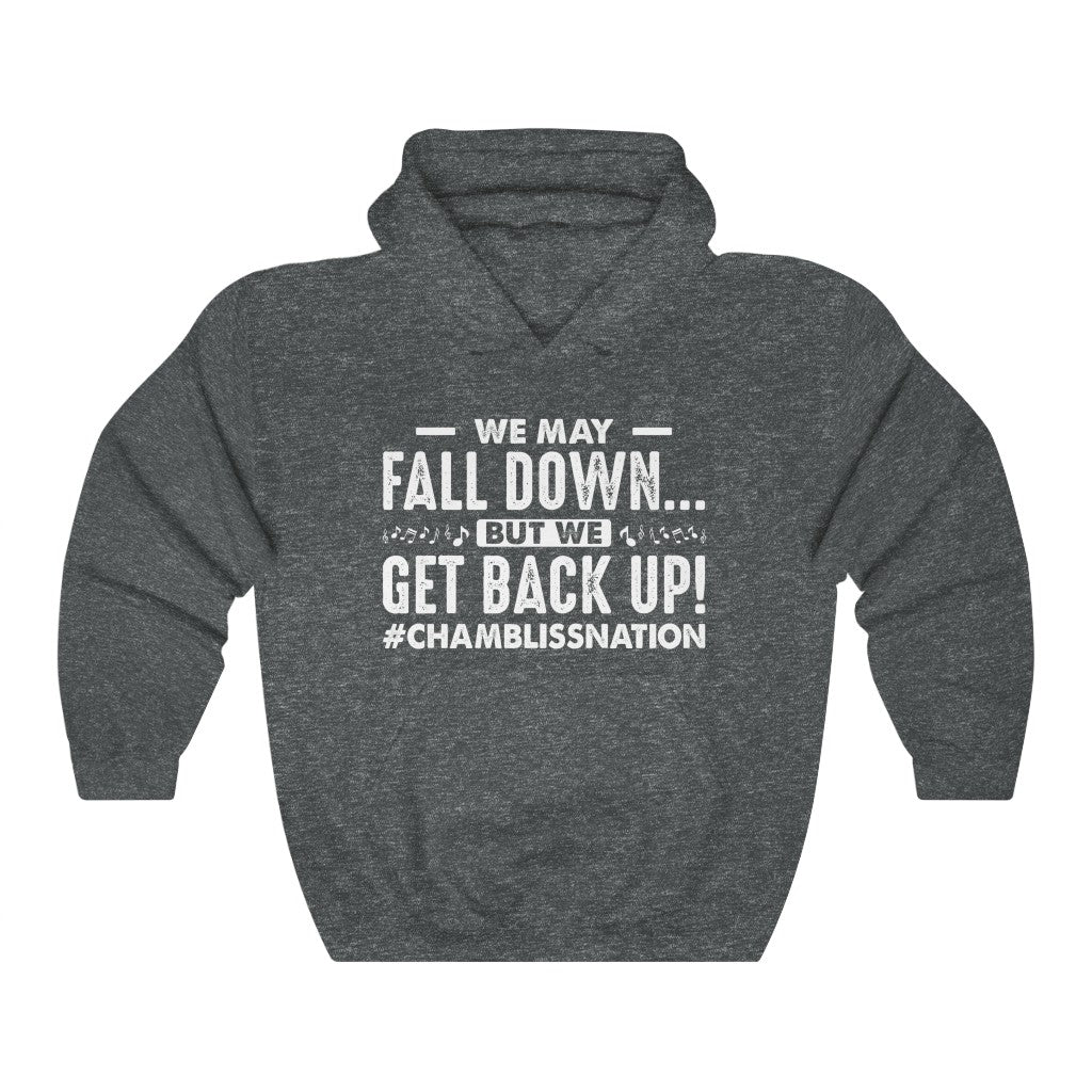 "We may fall down but we get back up" Hoodie