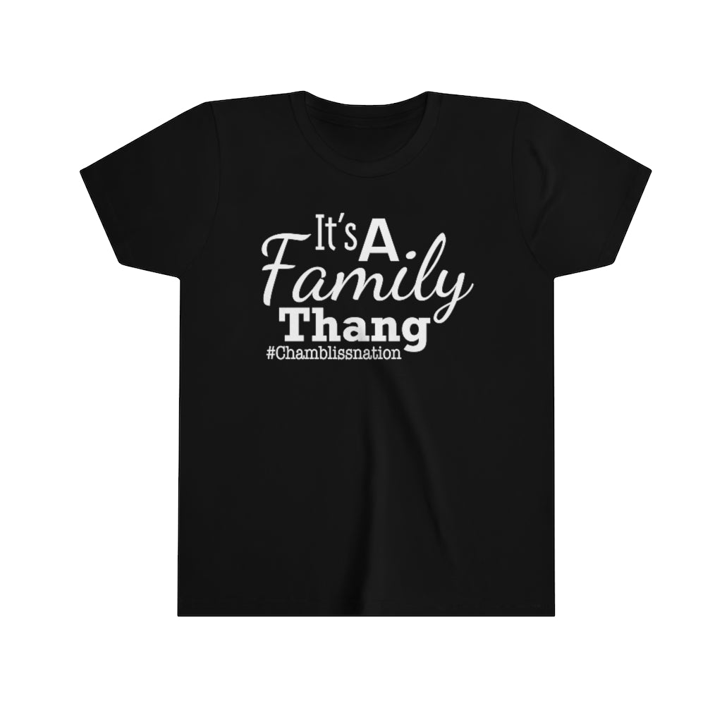 "It’s a Family Thang"  Youth Tee