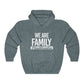 "We are Family" Hoodie