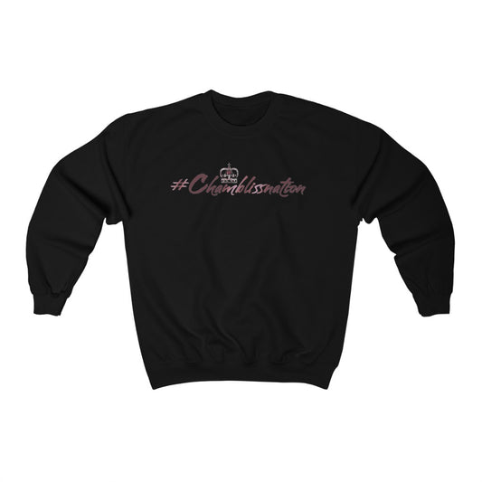 #Chamblissnation Sweatshirt