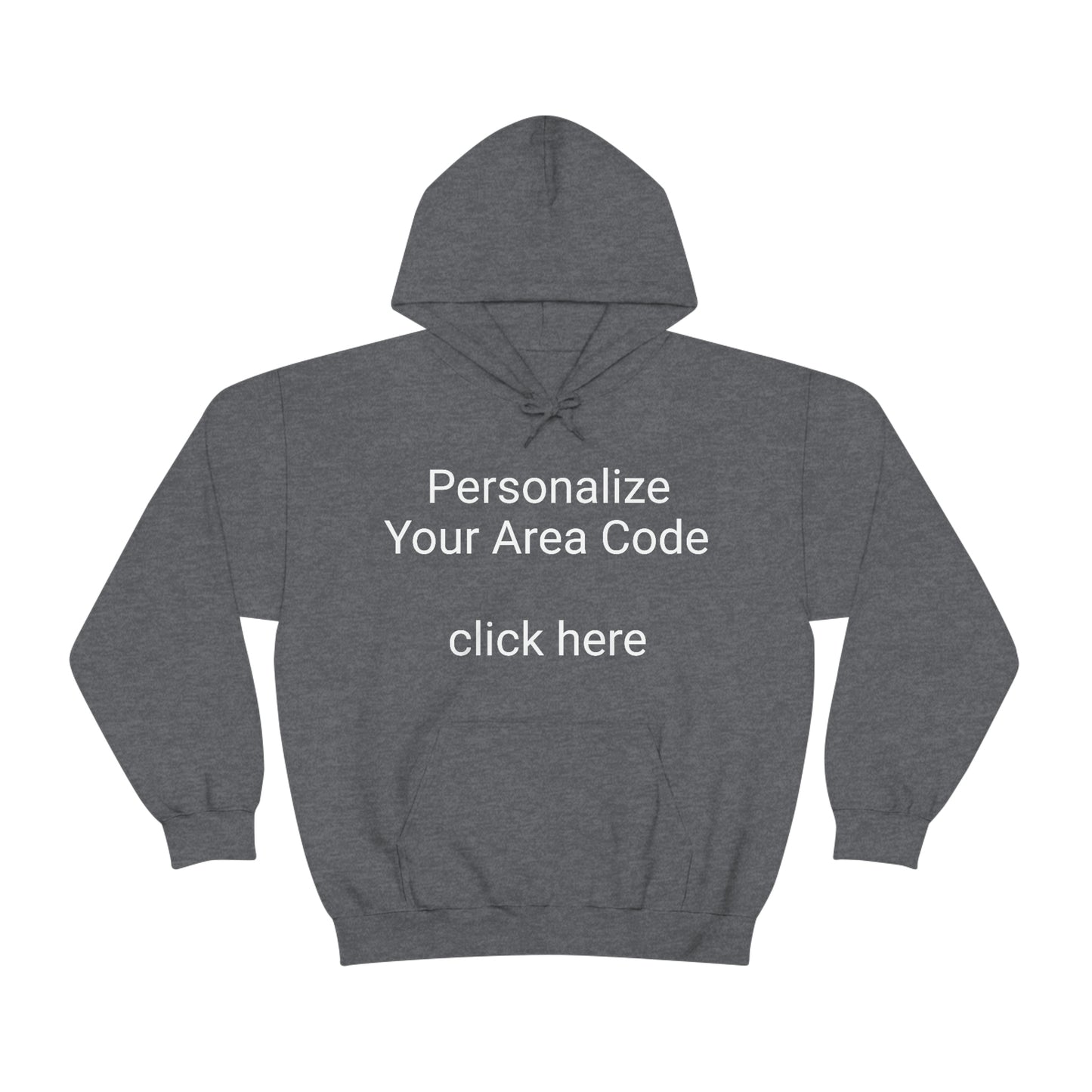 Personalize w/Your Area Code Hoodie