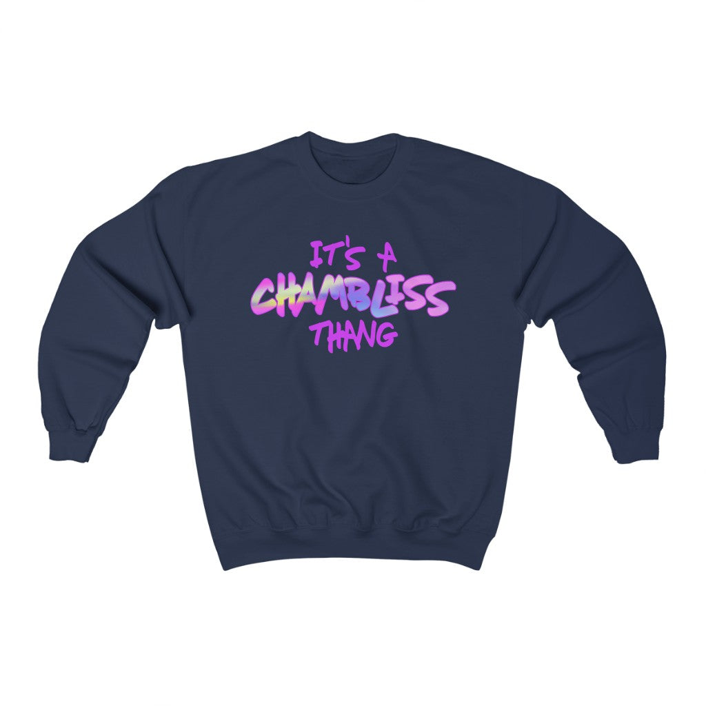 "It’s a Chambliss thang" Sweatshirt