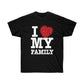 "I love my Family" Tee