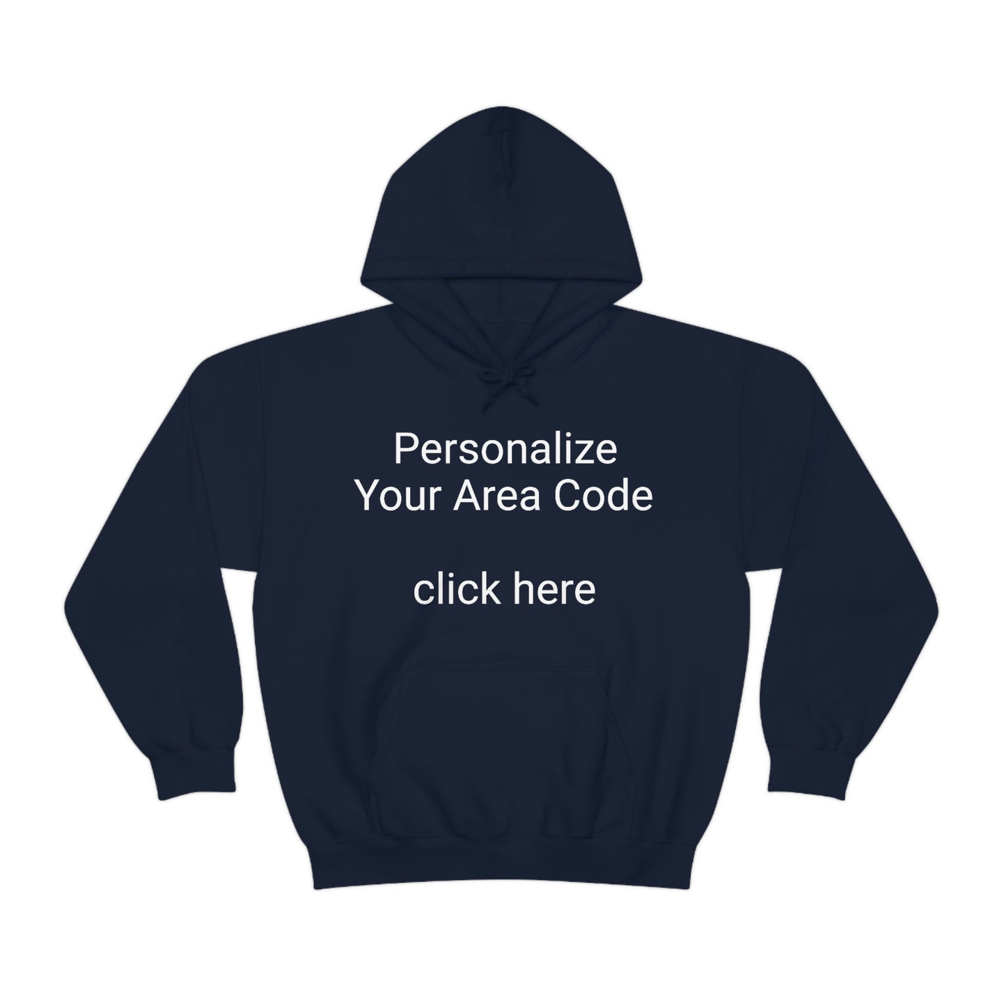 Personalize w/Your Area Code Hoodie