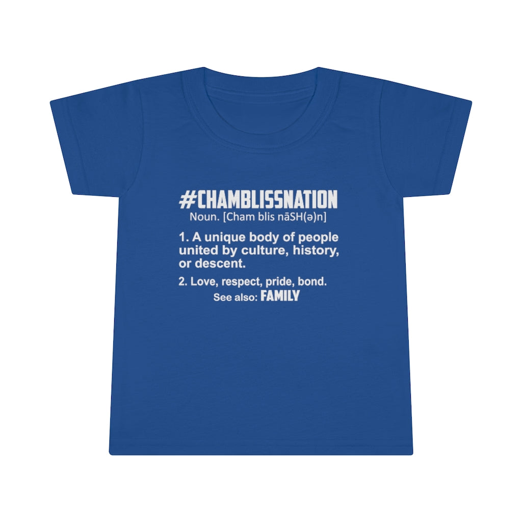 "#CHAMBLISSNATION DEFINITION"  Toddler Tee