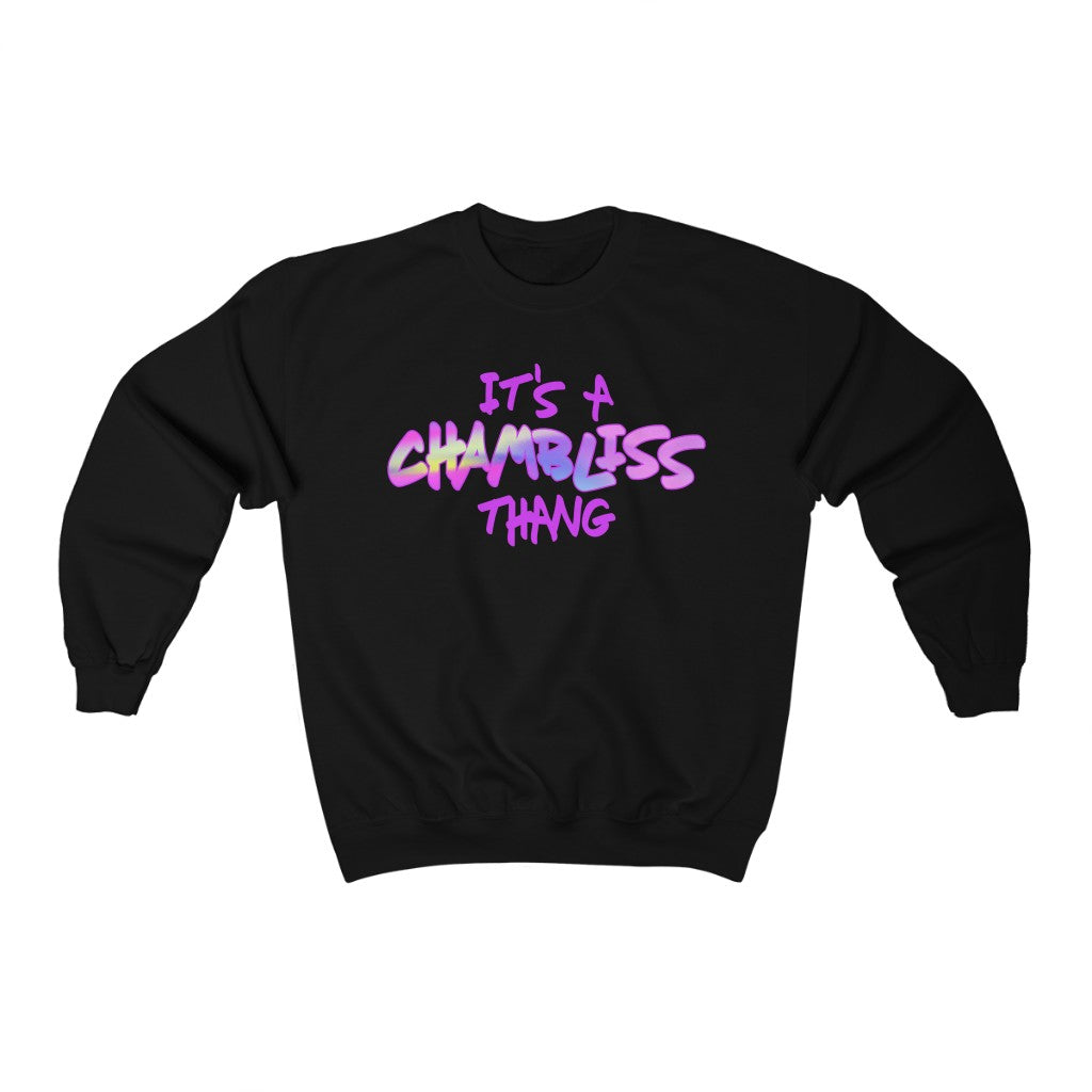"It’s a Chambliss thang" Sweatshirt