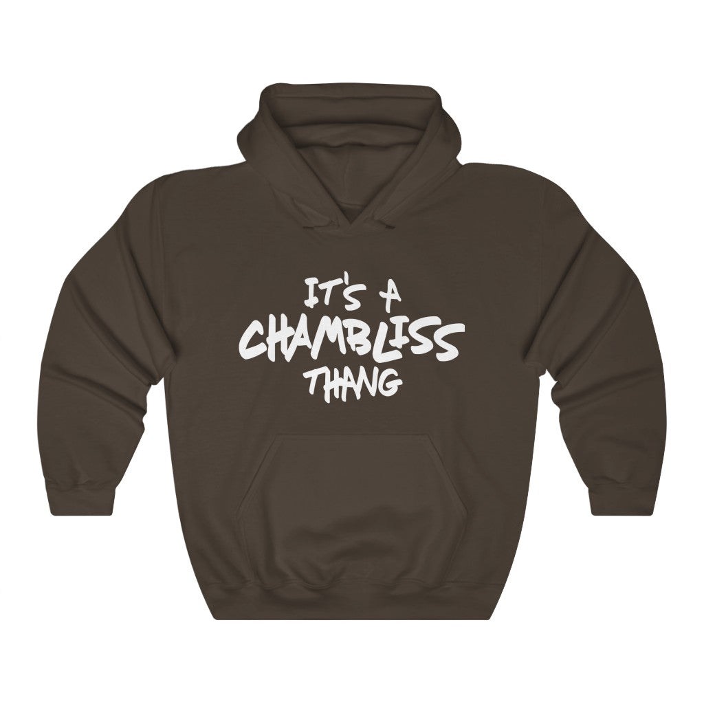 "It’s a Chambliss thang " Hoodie