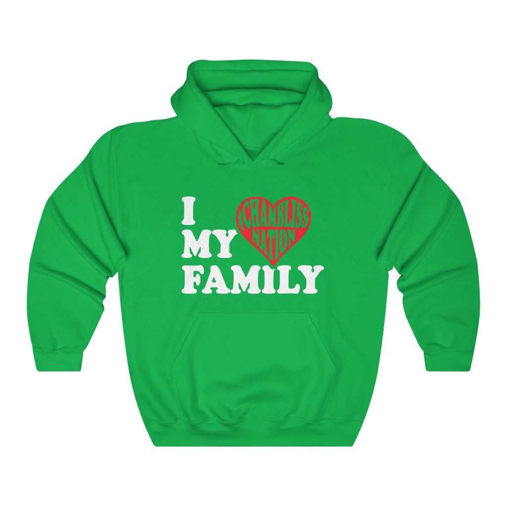 "I love my family #Chamblissnastion" Hoodie