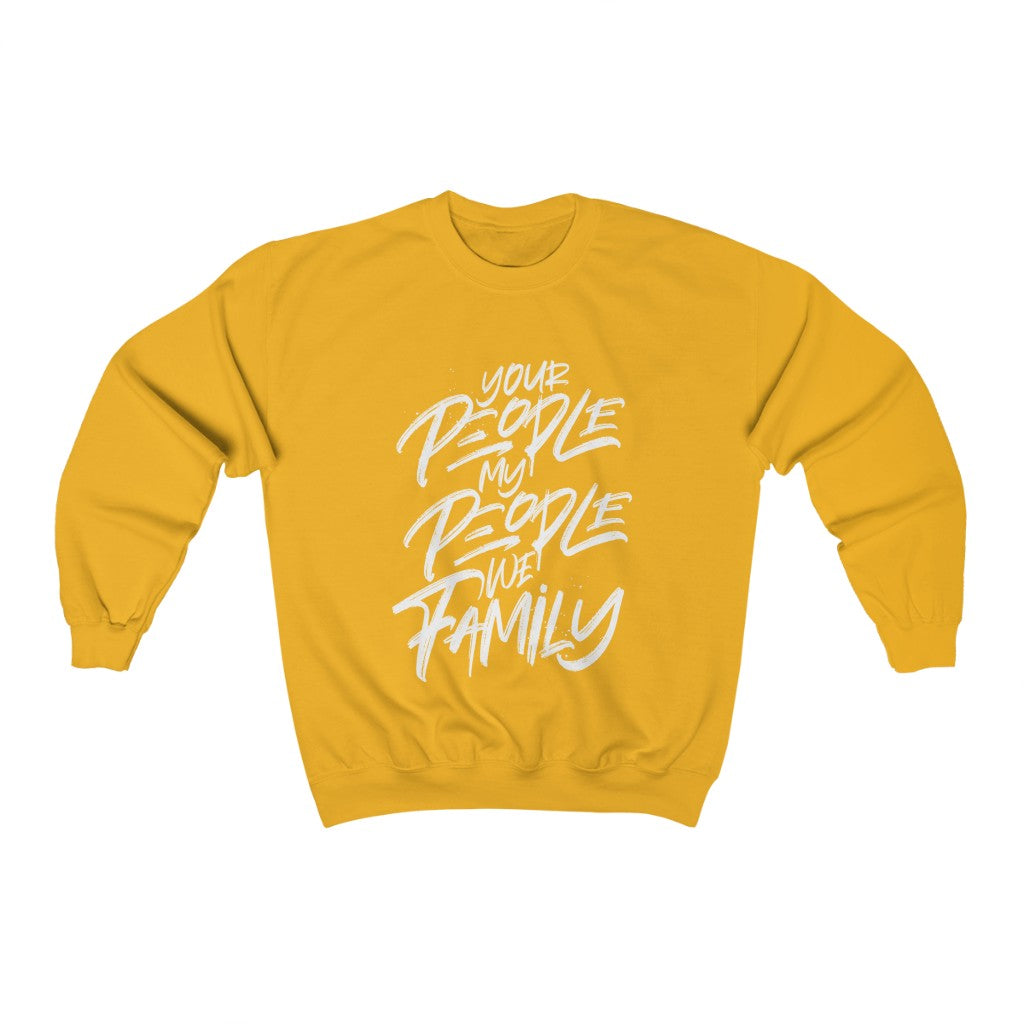 Your People My People Sweatshirt