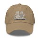 WE ARE FAMILY Dad Hat