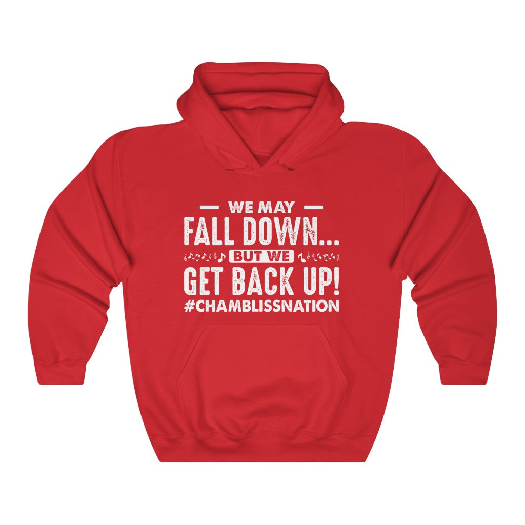 "We may fall down but we get back up" Hoodie