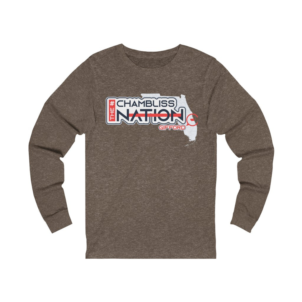 "#Chambliss The Nation"  Long Sleeve Tee
