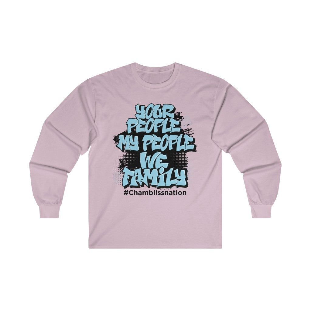 Your People My People #Chamblissnation Long Sleeve Tee