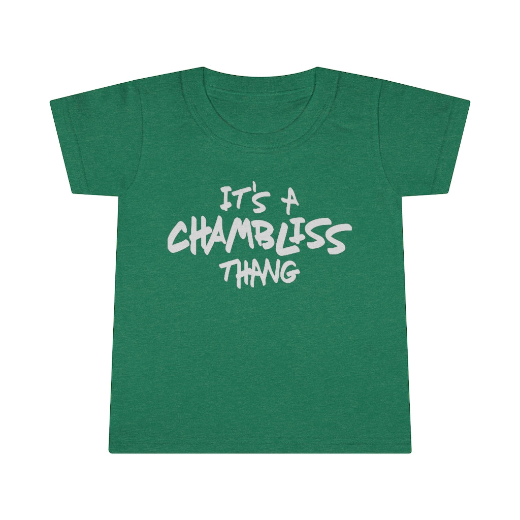 "It’s a Chambliss thang "  Toddler Tee