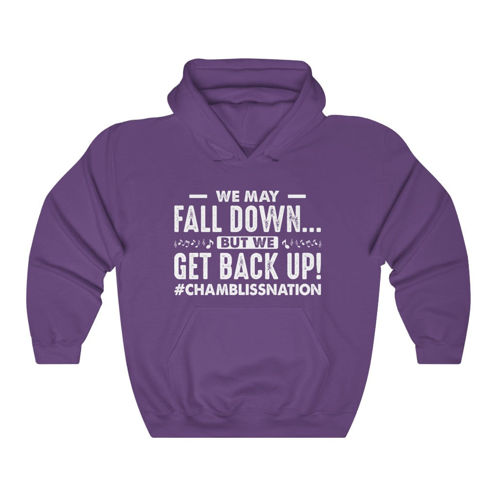 "We may fall down but we get back up" Hoodie