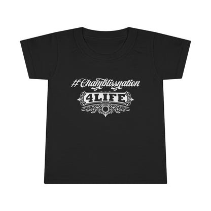 "#Chamblissnation4 Life"  Toddler Tee