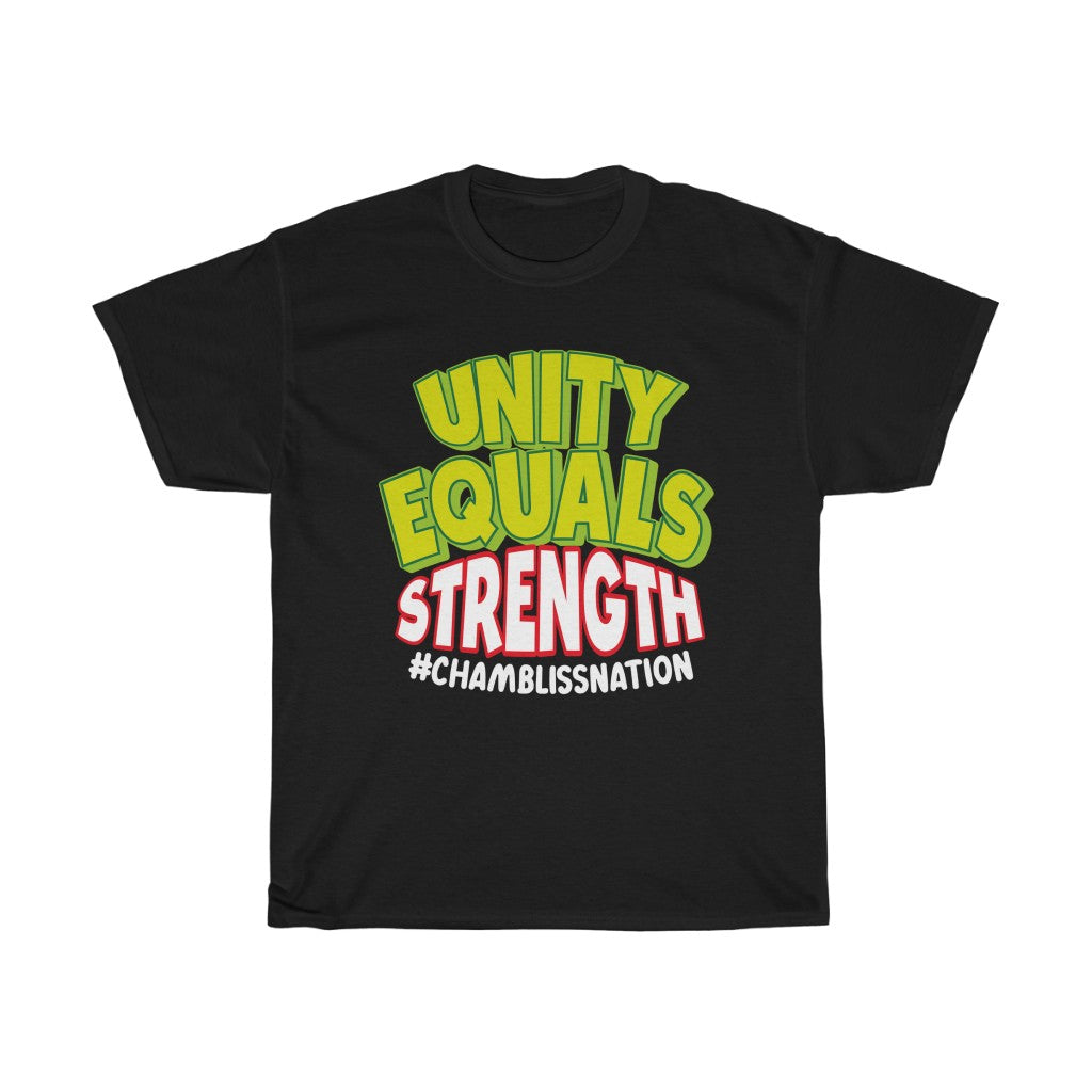 "Unity Equals Strength"  Tee