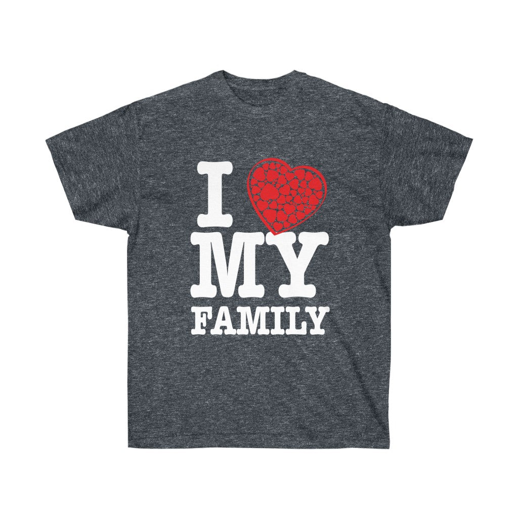 "I love my Family" Tee