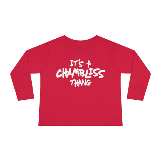 "It’s a Chambliss thang " Toddler Sweatshirt