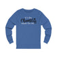 "It’s the Chambliss name"  Long Sleeve Tee