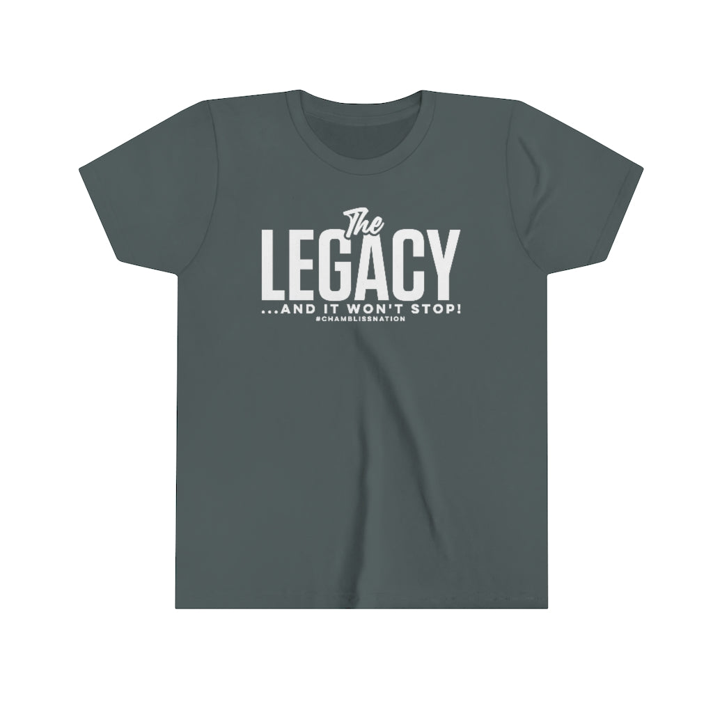 "The Legacy (and it won’t stop)"  Youth Tee