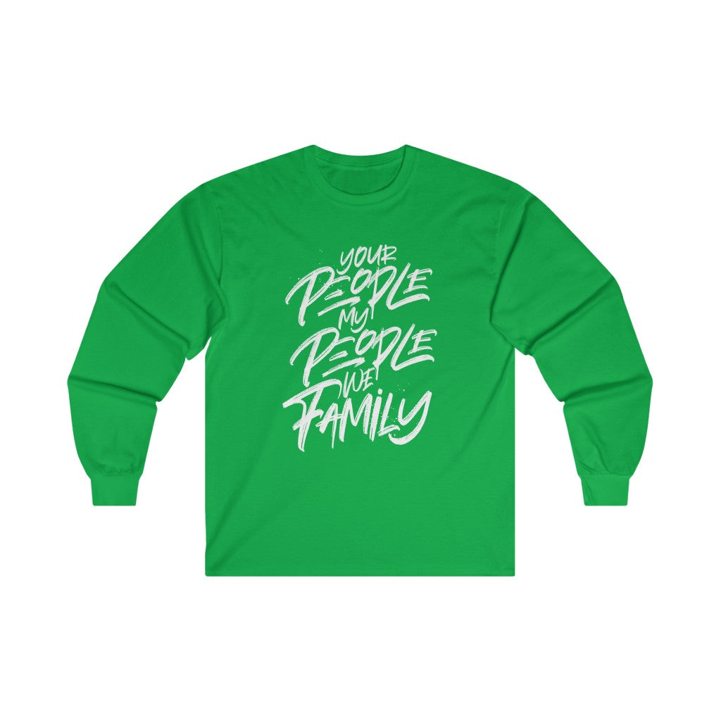 Your People My People Long Sleeve Tee