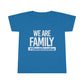 "We are Family" Toddler Tee