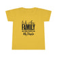 "We Are Family Your People My People  "  Toddler Tee
