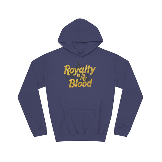 "Royalty is in my Blood" Youth Hoodie