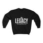 "The Legacy—And It Won't Stop" Youth Sweatshirt