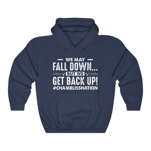 "We may fall down but we get back up" Hoodie